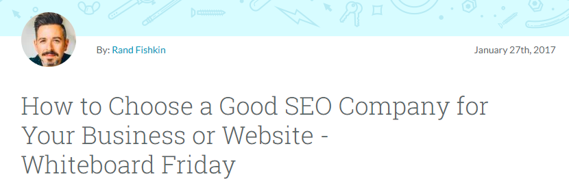 Screenshot of post by Moz on how to choose a good SEO company