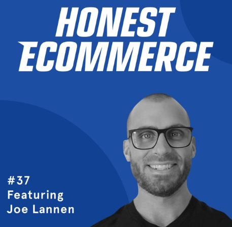 Honest Ecommerce podcasts