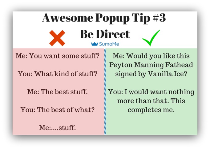 Pop-up Tip 3 Be direct and clear