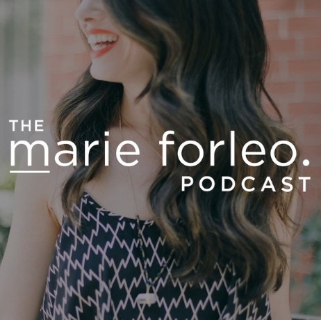 THE MARIE FORLEO PODCAST