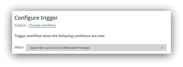 Screenshot showing the configure trigger menu on Mailchimp and behavior options