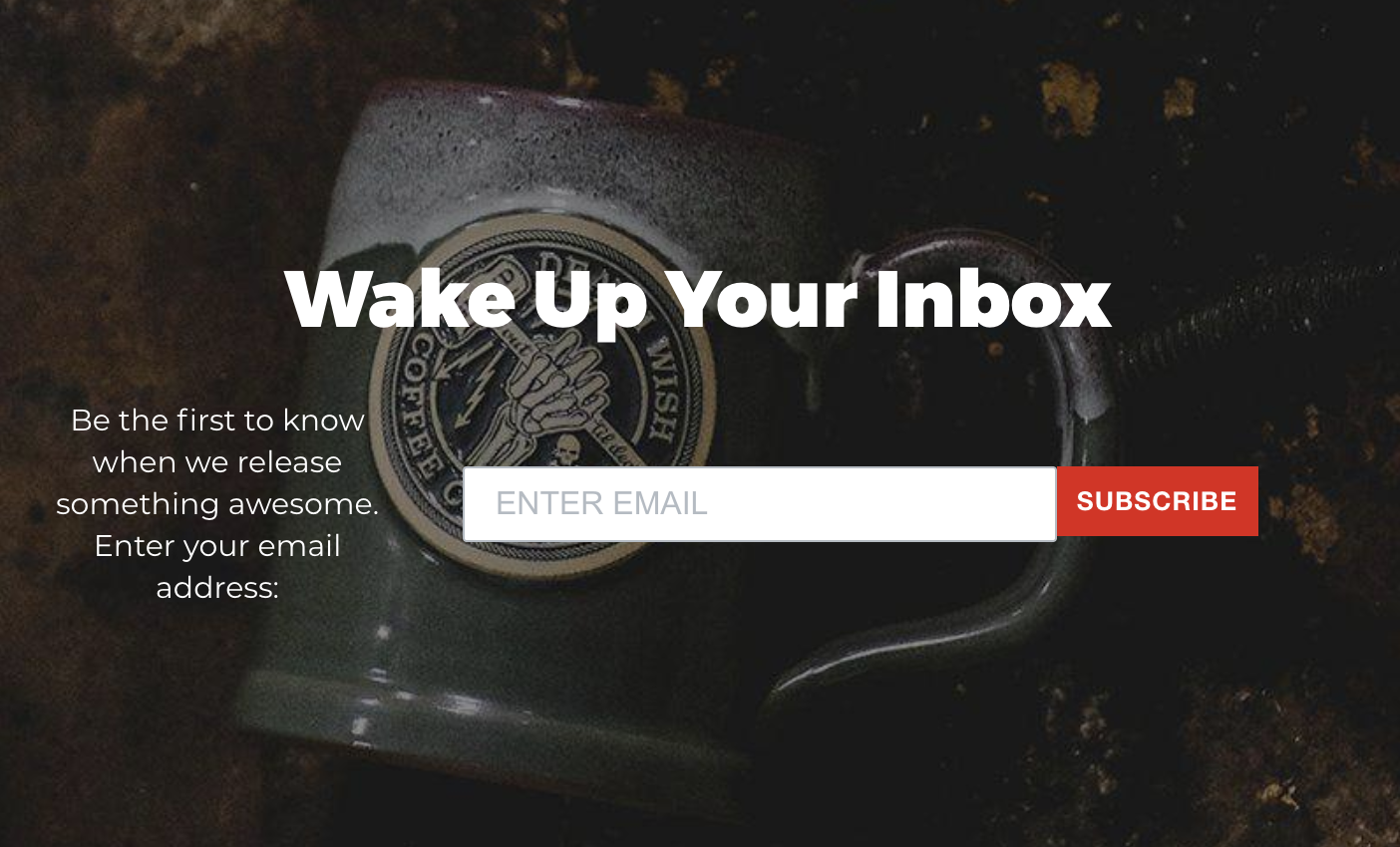 Screenshot of Death Wish Coffee with an email subscription call to action (CTA) underneath each post