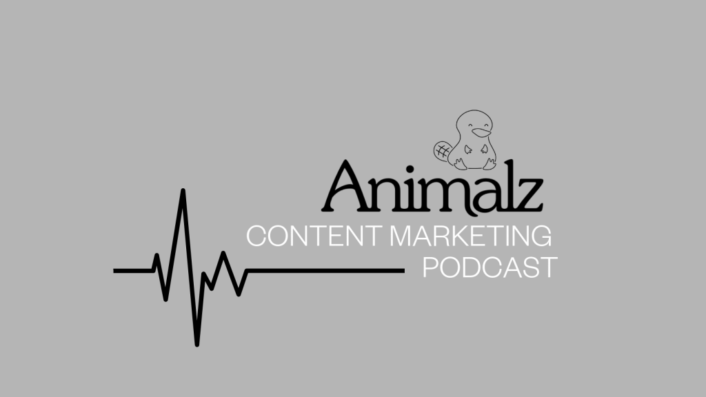 Animalz podcasts